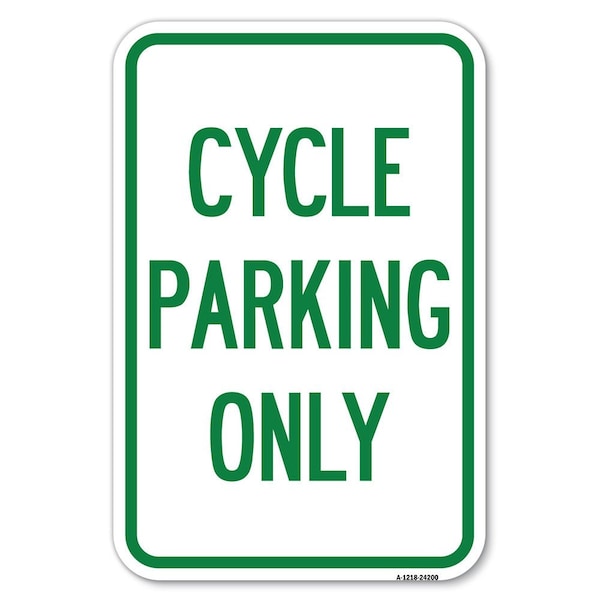 Signmission Cycle Parking Only Heavy-Gauge Aluminum Sign, 12" x 18", A-1218-24200 A-1218-24200 - main